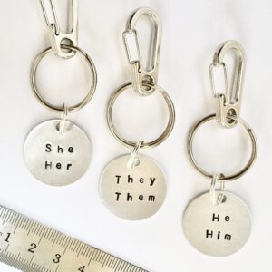 Pronoun Keychain, Custom They Them She Her He Him, Choose any Pronouns or Name, Trans Transgender Non Binary Genderfluid Genderqueer Gift